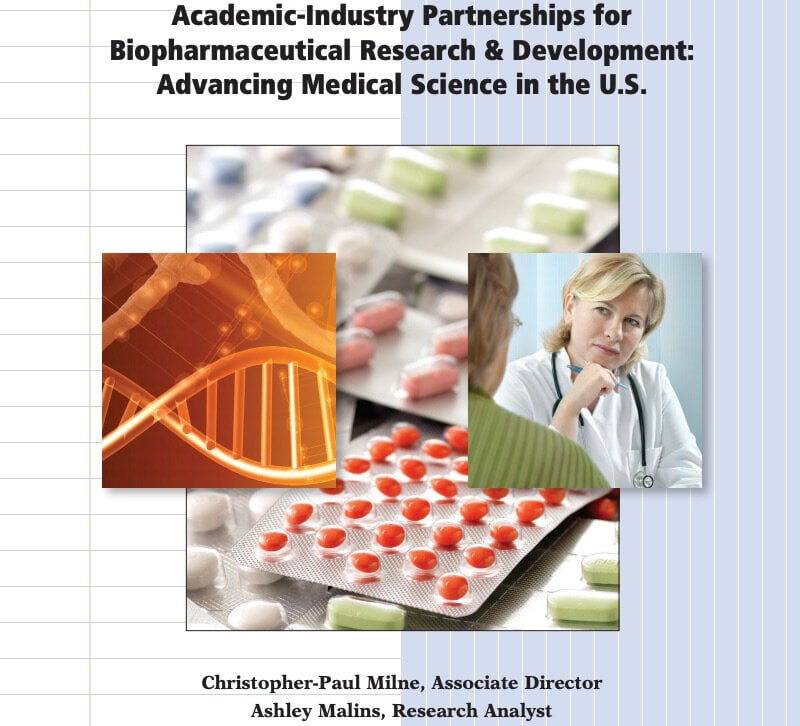 ACADEMIC-INDUSTRY PARTNERSHIPS FOR BIOPHARMACEUTICAL RESEARCH & DEVELOPMENT: ADVANCING MEDICAL SCIENCE IN THE U.S.